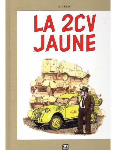LA 2CV JAUNE | la 2CV Jaune |