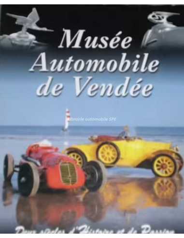 Musée automobile de Vendée, deux siècles d'Histoire | Musée Vendée |