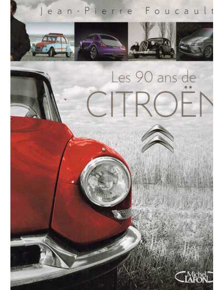 LES 90 ANS DE CITROEN | 9782749910888 |