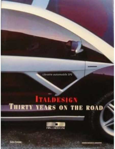 Italdesign, Thirty Years on the Road | 9788890033117 |