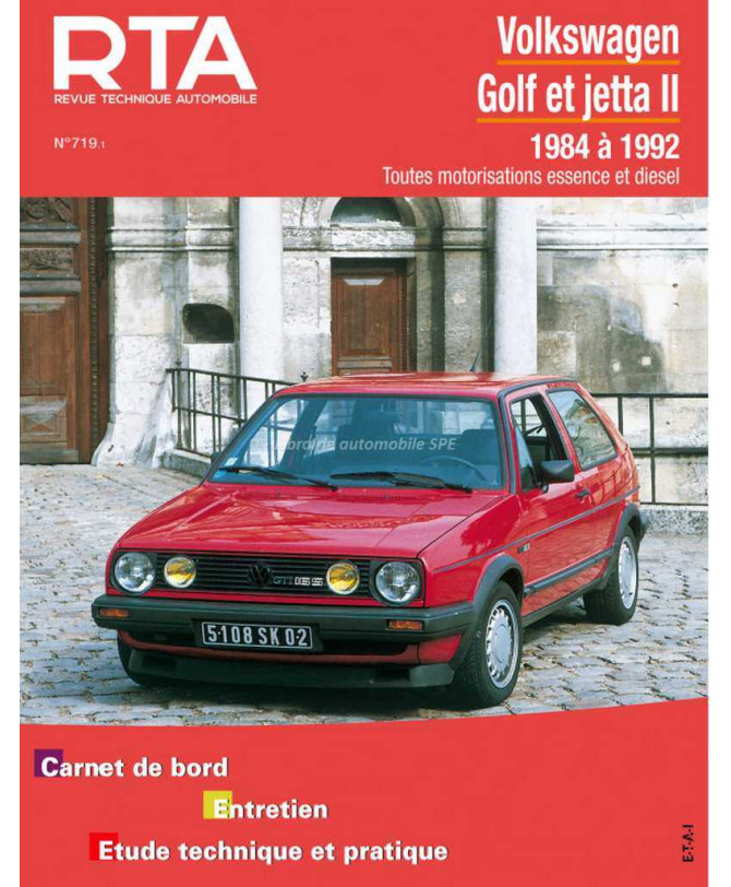 REVUE TECHNIQUE VOLKSWAGEN GOLF et JETTA 2 (1984 à 1992) - RTA 719 | 9782726871911 |