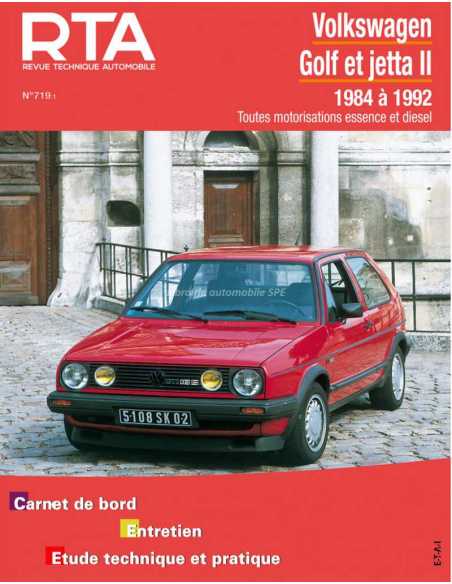 REVUE TECHNIQUE VOLKSWAGEN GOLF et JETTA 2 (1984 à 1992) - RTA 719 | 9782726871911 |