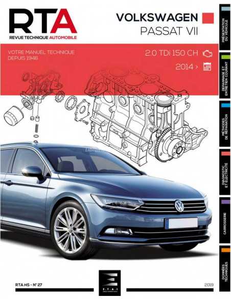 REVUE TECHNIQUE VOLKSWAGEN PASSAT 7 phase 1 (2014 à 2019) - RTA HS027 | 9791028306304 |