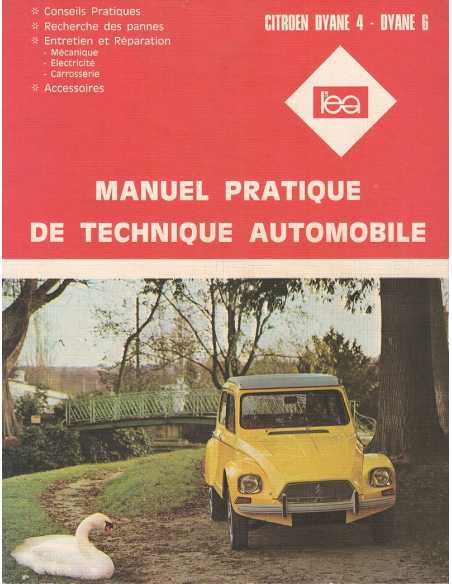 Etude Technique Dyane 4/6 de 1967 à 1973 LEA | LEA dyane |