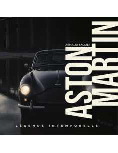 ASTON MARTIN LEGENDE INTEMPORELLE | 9782737391767 |