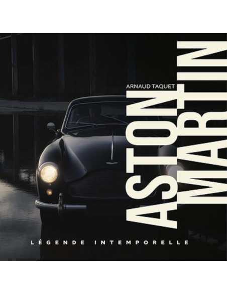 ASTON MARTIN LEGENDE INTEMPORELLE | 9782737391767 |