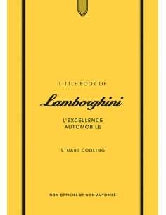 L'HISTOIRE DE LAMBORGHINI - L'EXCELLENCE AUTOMOBILE | 9782809920574 |