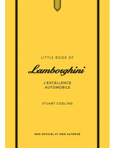 L'HISTOIRE DE LAMBORGHINI - L'EXCELLENCE AUTOMOBILE | 9782809920574 |