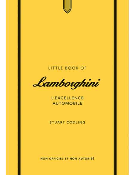 L'HISTOIRE DE LAMBORGHINI - L'EXCELLENCE AUTOMOBILE | 9782809920574 |