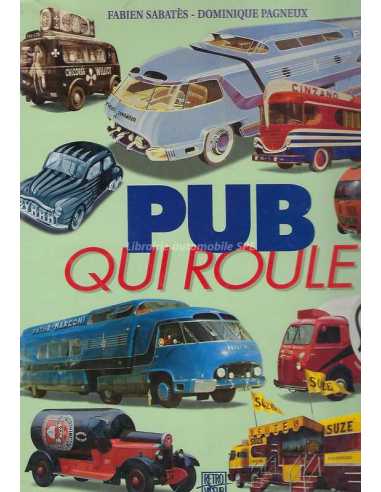 Pub qui roule De Fabien Sabatès | 9782840780090 |
