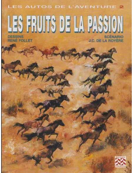 Autos De L Aventure 2, Les Fruits De La Passion | 9782960011616 |