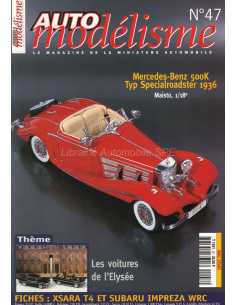 Auto Modélisme N°47 - Voitures Présidentielles (1er Partie) | Auto Modélisme 47 |