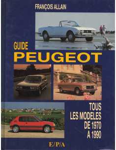 Guide Peugeot - Tous les modèles de 1970 à 1990 | 9782851204936 |
