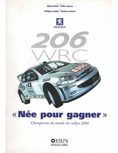 206 WRC Née pour Gagner | 9782853692281 |