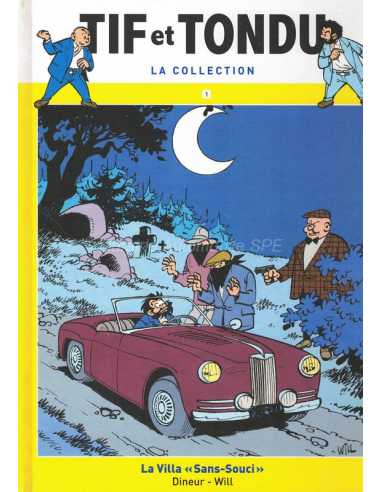 Tif et Tondu, tome 1 - La Villa "sans-souci" | 9782800111650 |
