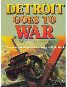 Detroit Goes to War - The American Auto Industry in World War 2 | 9780879387730 |