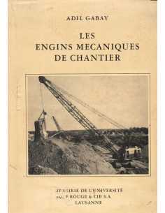 Les Engins Mecaniques De Chantier (1952) | Engins Mecaniques |