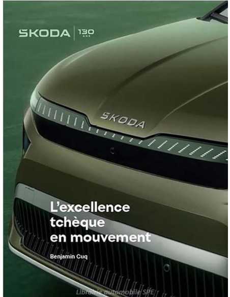 SKODA - L'excellence tchèque en mouvement | 9782846213707 |