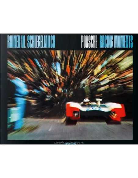Porsche Racing Moments | 9783754401330 |