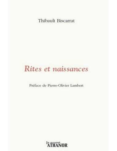 Rites et naissances De Thibault Biscarrat | 9782356231239 |