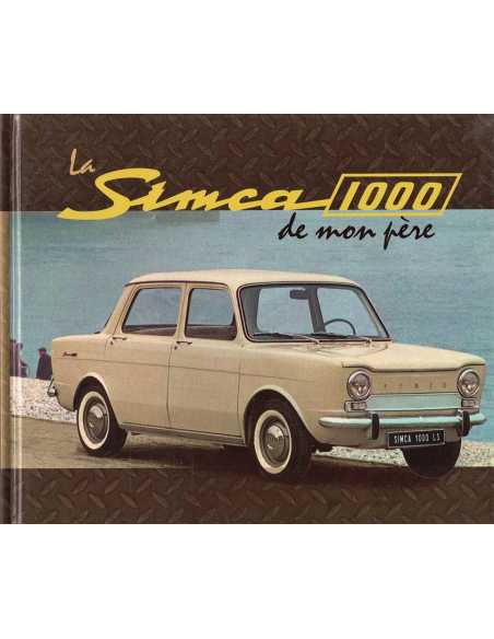 LA SIMCA 1000 DE MON PERE / Editions Atlas | 9782731248210 |