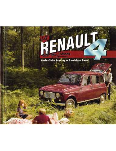 La Renault 4L de mon père De Marie-Claire Lauvray Ed. ETAI | 9782726881934 |