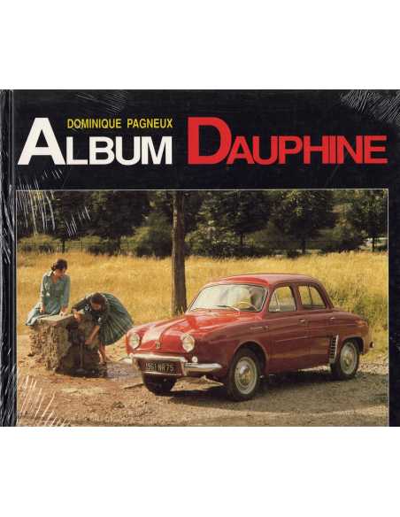 Album Dauphine / Dominique Pagneux / Editions EPA | 9782851217998 |