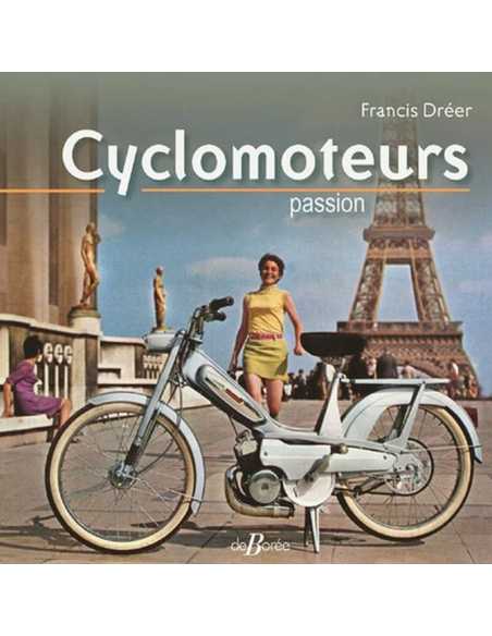 Cyclomoteurs passion De Francis Dréer | 9782812939396 |