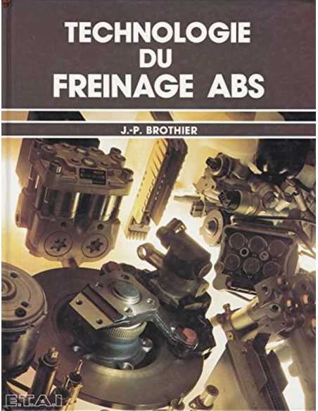 Technologie Du Freinage ABS (2eme Edition) | 9782726882856 |