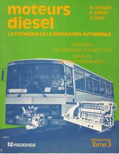 La technique de la réparation automobile - Moteurs diesel, Tome 3 | 9782216007752 |