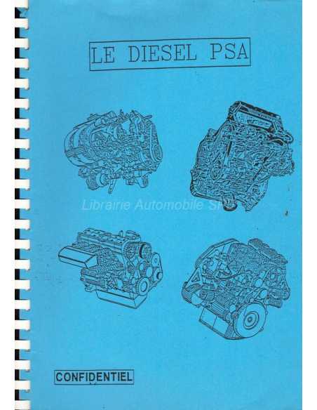 Le Diesel PSA (Doc. Confidentiel) | Diesel PSA |