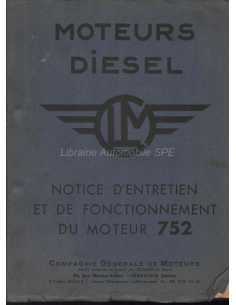 Notice entretien et Fonctionnement Moteur Diesel 752 | Moteur Diesel 752 |