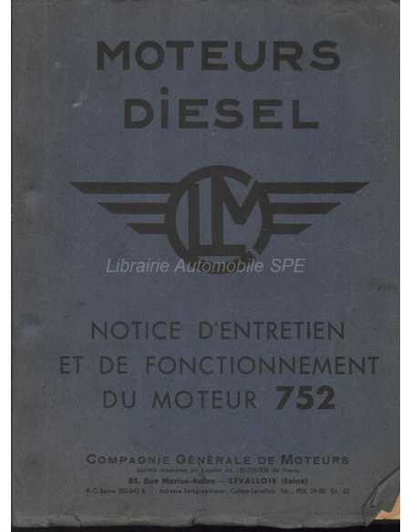 Notice entretien et Fonctionnement Moteur Diesel 752 | Moteur Diesel 752 |