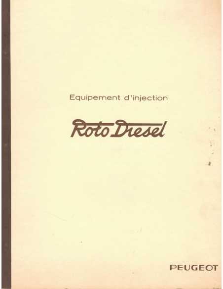 Roto Diesel PEUGEOT Type DPA - Equipement et injection | Roto Diesel PEUGEOT |