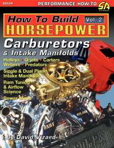How to Build Horsepower Vol.2 Carburetors and Intake Manifolds | 9781613250297 |