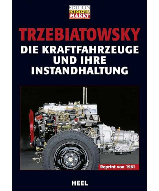 Die Kraftfahrzeuge und ihre Instandhaltung | 9783898804981 |