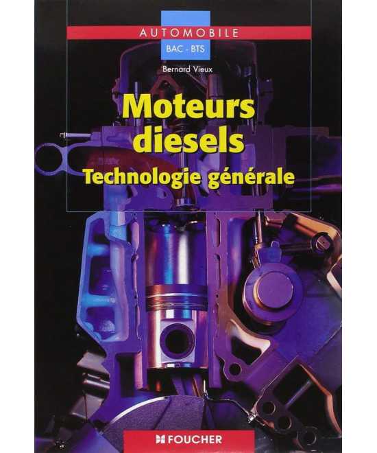 Moteurs diesels : Technologie générale BEP / BAC PRO / BTS | 9782216088584 |