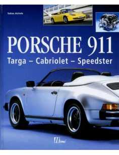Porsche 911 - Targa, Cabriolet, Speedster | 9782866652975 |