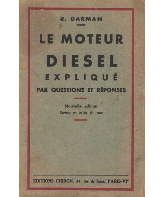 Le Moteur Diesel expliqué Par questions et réponses (1950) | Moteur Diesel 1950 |