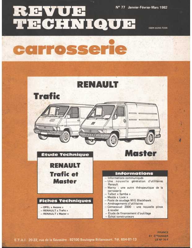 Revue Technique Carrosserie Renault Trafic et Master N°77 | RTC 77 |