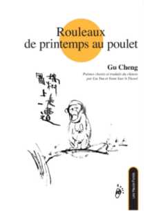 ROULEAUX DE PRINTEMPS AU POULET De Gu Cheng 9782919171392