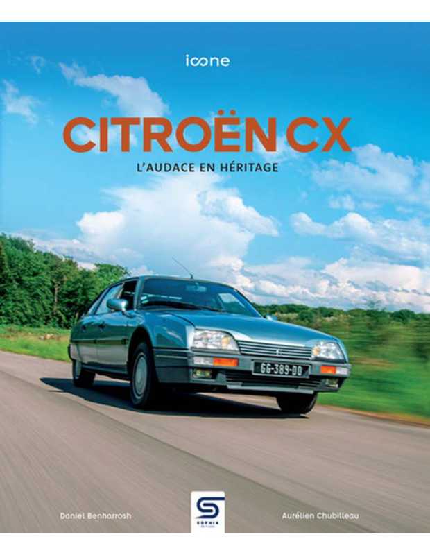 Citroën CX L'audace en héritage | 9782385140533 |