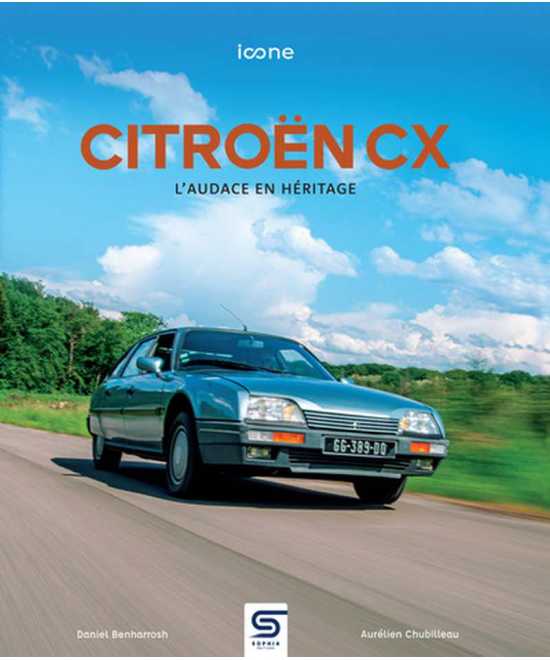 Citroën CX L'audace en héritage | 9782385140533 |