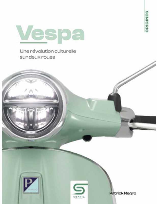 VESPA Une révolution culturelle sur deux roues | 9782385141073 |