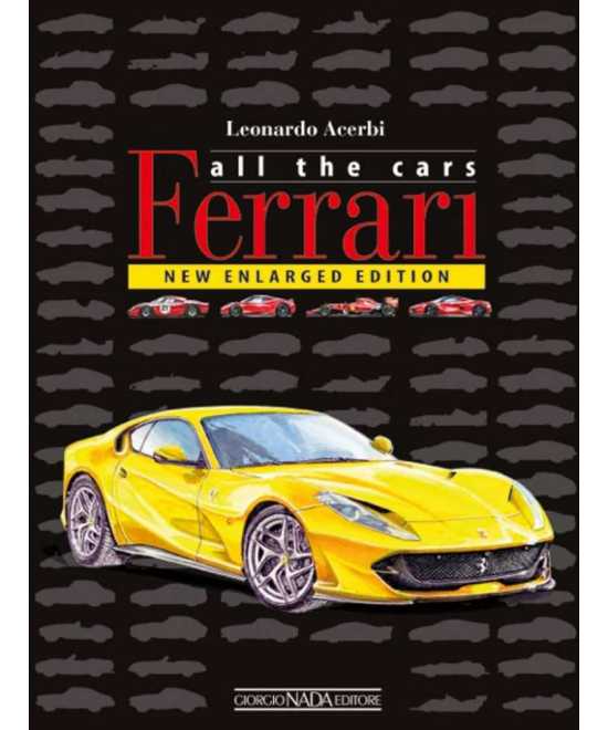Ferrari - All the Cars De Leonardo Acerbi (5ème édition) | 9788879117333-OCCASION |