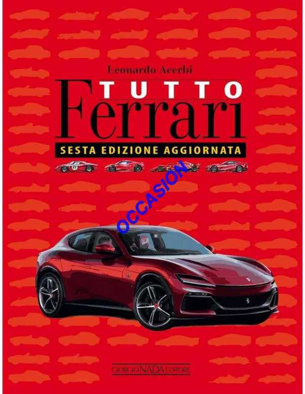 Tutto Ferrari (6ème édition) | 9788879119238-OCCASION |