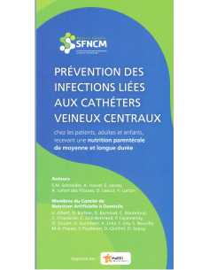 Prévention des infections liées aux cathéters veineux centraux | 9791096305117 |