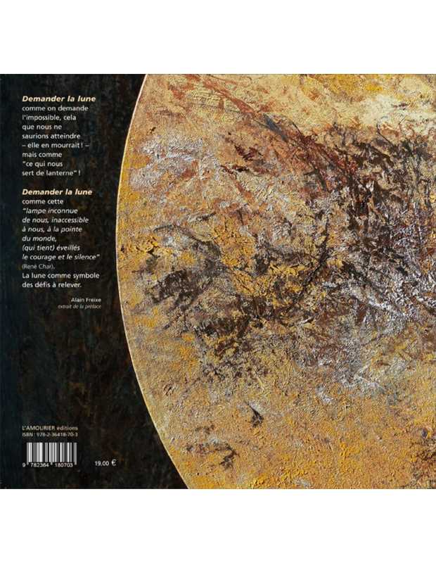 Demander la lune Editions Amourier (30 ans de la maison d’éditions) | 9782364180703 |
