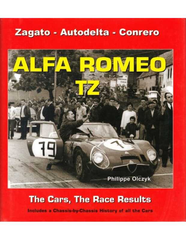 Alfa Romeo TZ (Zagato, Autodelta, Conrero) de Philippe OLCZYK | 9789952800210-GB |