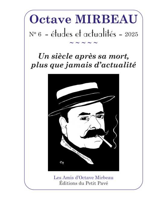 Livre N°6 – Octave MIRBEAU essais et actualités – 2025 Un siècle après sa mort, 9782847128345